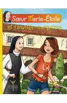 Soeur marie-etoile et l'invitee surprise