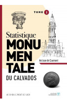 Statistique monumentale du calvados -  caen