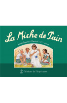 La miche de pain - catéchisme illustré 2ème année