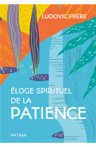 éloge spirituel de la patience