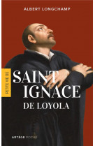 Petite vie de saint ignace de loyola