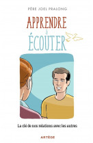 Apprendre a ecouter : la cle de nos relations avec les autres