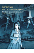 Madeleine, resistante tome 1 : la rose degoupillee