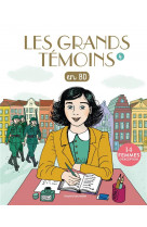 Les grands temoins en bd , tome 04