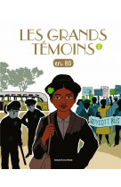 Les grands temoins en bd tome 2