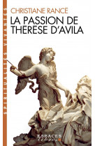 La passion de therese d-avila