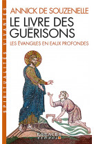 Le livre des guérisons (espaces libres - spiritualités vivantes)