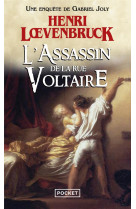 L'assassin de la rue voltaire - une nouvelle enquête de gabriel joly