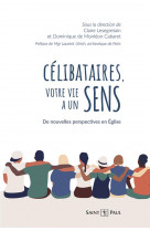 Celibataires en eglise : de nouvelles perspectives en eglise