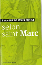 L'evangile de jesus-christ selon saint marc - nouvelle traduction officielle pour la liturgie