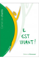 Carnet de chants il est vivant ! 2018 - grand format