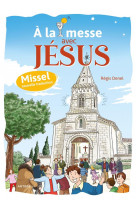 à la messe avec jésus - missel