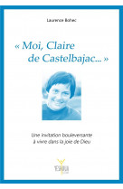 Moi, claire de castelbajac