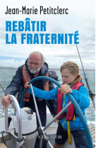 Rebatir la fraternite