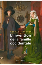 L'invention de la famille occidentale