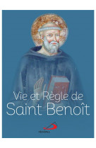 Vie et regle de saint benoit