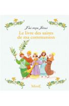 Le livre des saints de ma communion