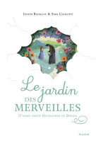 Le jardin des merveilles d'apres sainte hildegarde de bingen