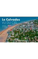 Le calvados vu du ciel