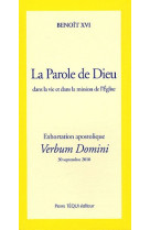 La parole de dieu dans la vie et dans la mission de l'eglise  -  exhortation apostolique  -  verbum domini