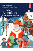 Saint nicolas - l'ami des enfants - edition illustree