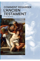 Comment regarder  l-ancien testament