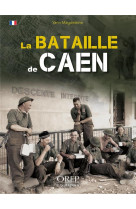 La bataille de caen