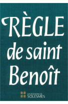 La regle de saint benoit