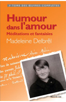 Humour dans l-amour - meditations et fantaisies