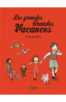 Les grandes grandes vacances, tome 01