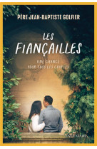 Les fiancailles : une chance pour tous les couples