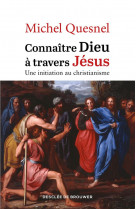 Connaître dieu à travers jésus