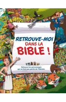 Retrouve-moi dans la bible ! : retrouve les personnages qui ne font pas partie de l'histoire