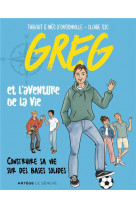 Greg et l'aventure de la vie