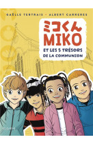 Miko et les 5 tresors de la communion