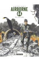 Airborne 44 tome 8 : sur nos ruines