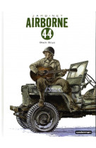 Airborne 44 tome 9 : black boys