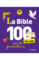 La bible en 100 récits fondateurs pour les nuls