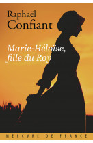 Marie-héloïse, fille du roy