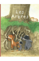 La famille blaireau-renard  - tome 2 - la famille blaireau-renard présente les arbres