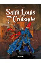 Saint louis et la septième croisade