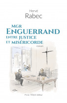 Mgr enguerrand, entre justice et miséricorde 