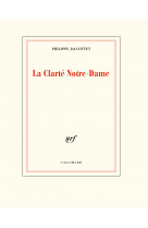 La clarté notre-dame