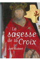 La sagesse de la croix