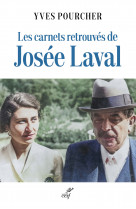 Les carnets retrouvés de josée laval