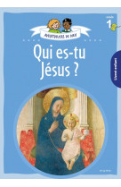 Aventuriers de dieu - année 1 - qui es-tu jésus. document enfant