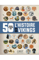 50 choses à savoir sur les vikings