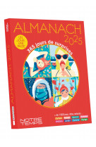 Almanach notre temps - édition 2025