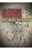 De gaulle 14 juin 1944