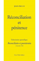 Réconciliation et pénitence - reconciliatio et paenitentia